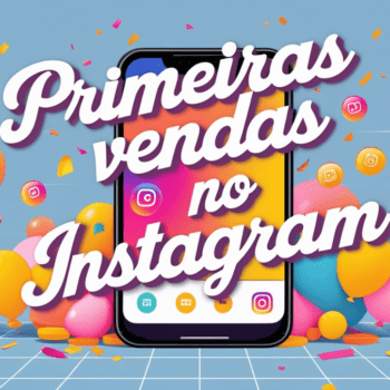 Como Fazer a PRIMEIRA VENDA no INSTAGRAM em 2025