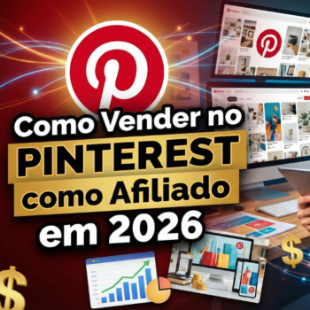 Como Vender no PINTEREST como Afiliado em 2026