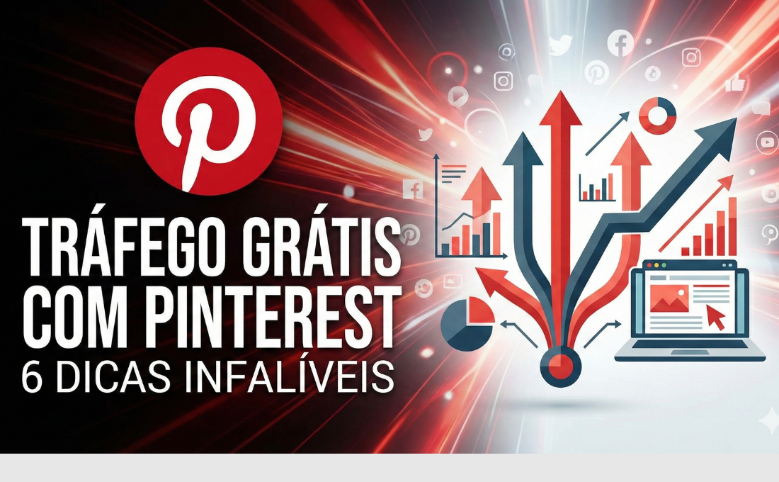 6 Dicas para Tráfego Grátis com Pinterest