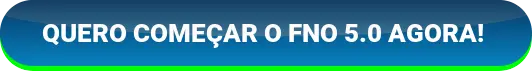 Quero comecar o FNO agora!