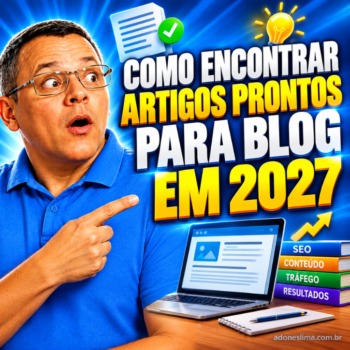 Como Encontrar Artigos Prontos para Blog em 2027